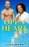 [BWWM Interracial Romance 02] • Open Heart